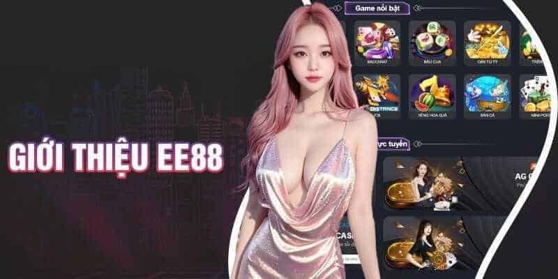 Tổng quan nhà cái EE88